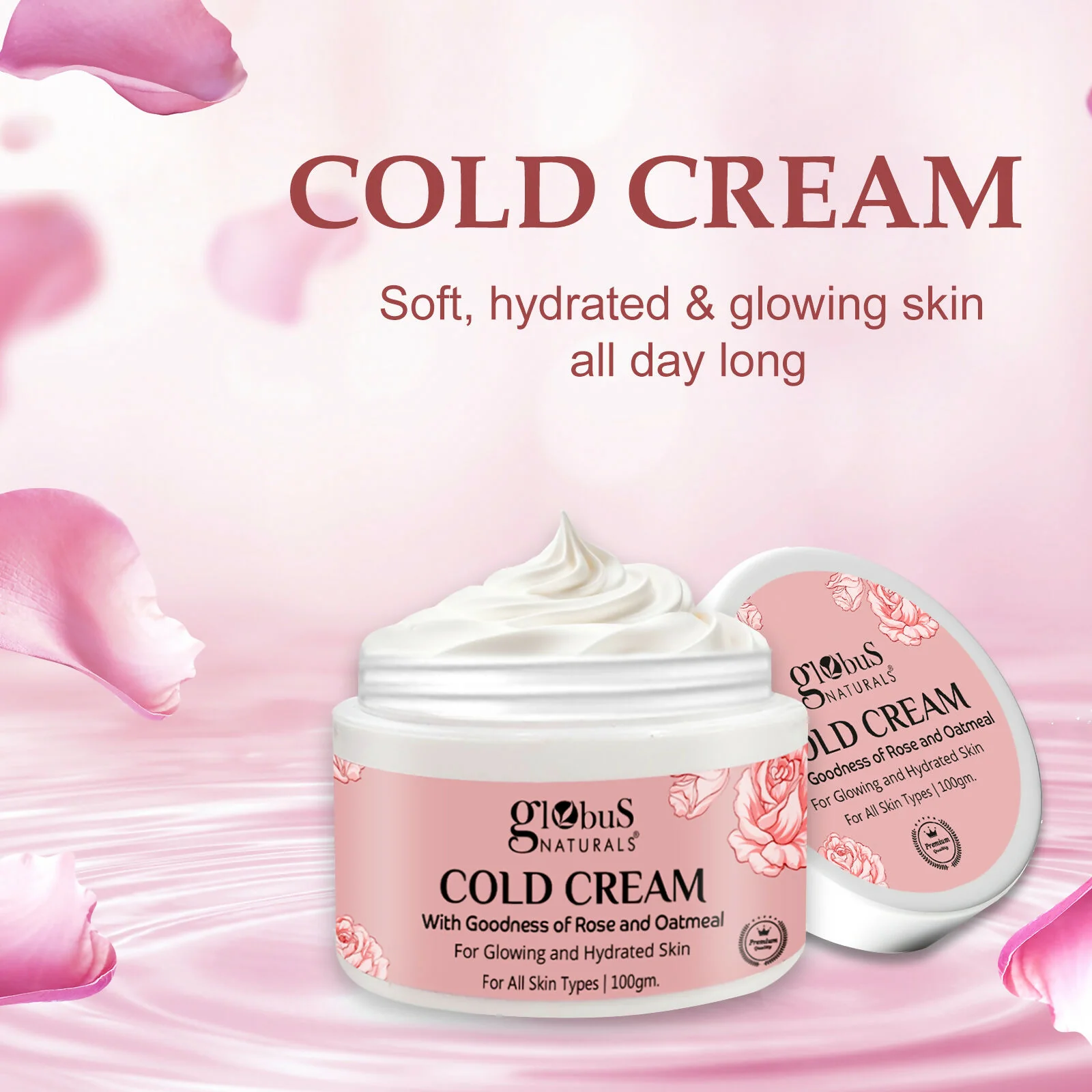 Globus Naturals Cold Cream with Goodness of Rose & Oatmeal For Glowing and Hydrated Skin, All Skin Types - Image 3