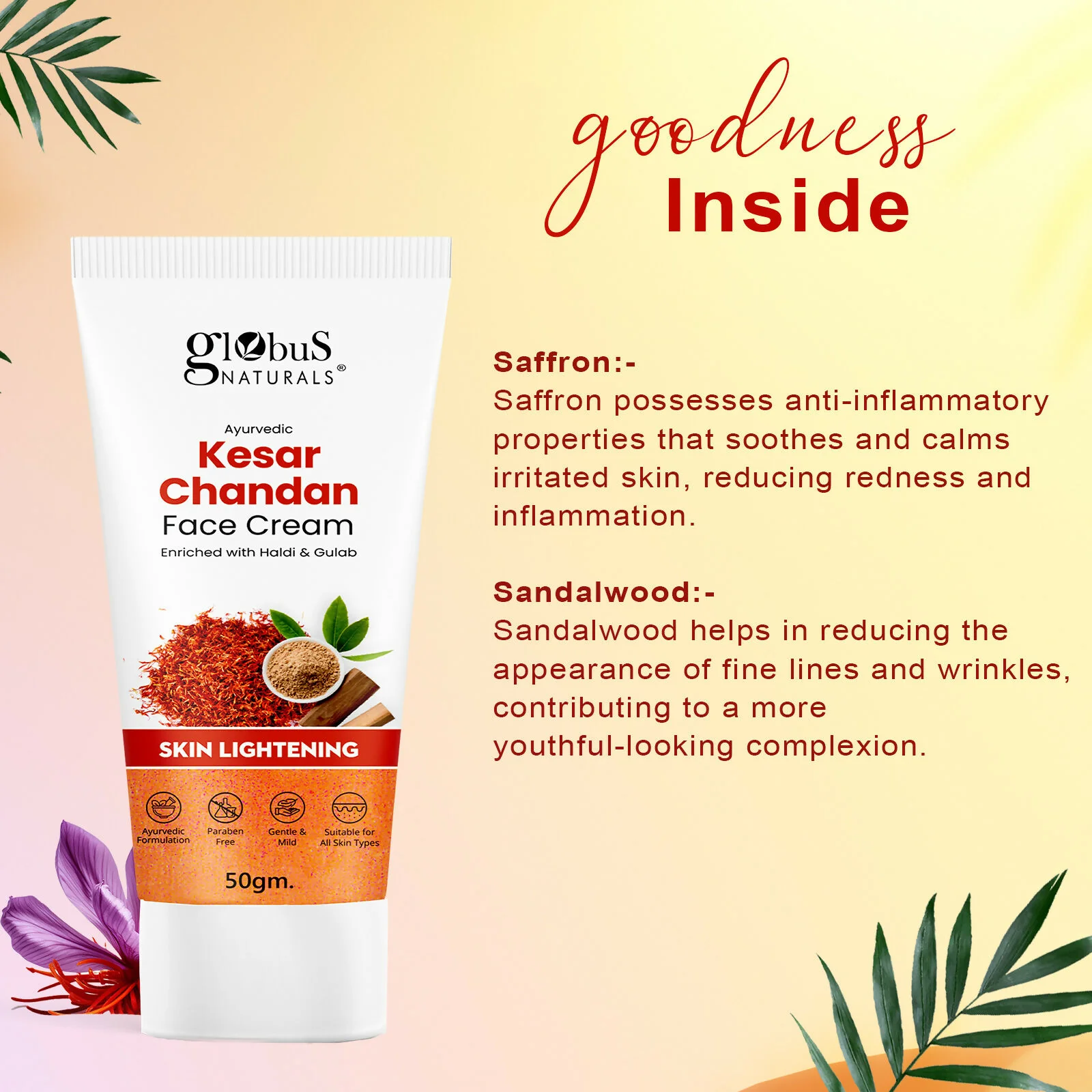 Globus Naturals Daily Glow Kesar Chandan Face Cream with SPF, Skin Lightening Formula For All Skin Types - Image 5
