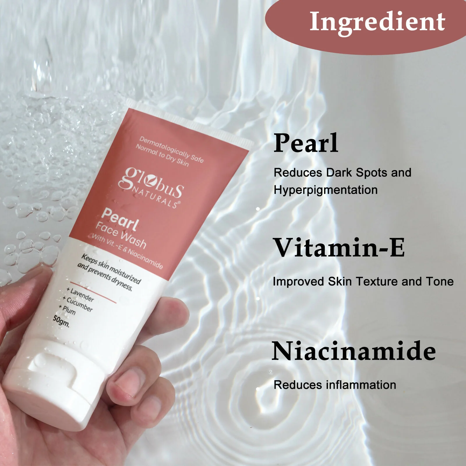 Globus Naturals Pearl Face Wash with Vitamin-E & Niacinamide - Image 4